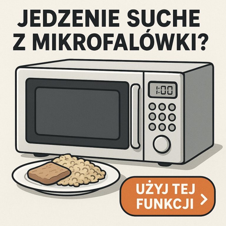 Jedzenie suche z mikrofalówki Użyj tej funkcji