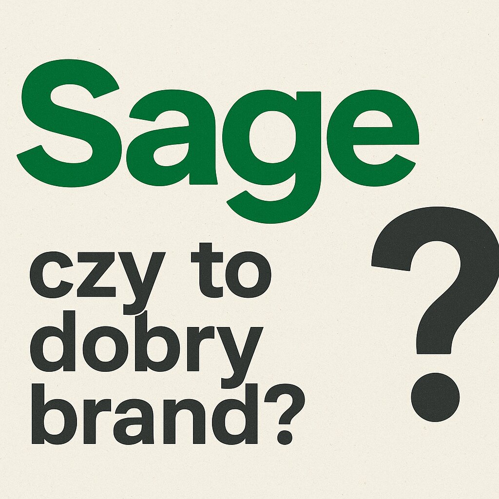 Sage - czy to dobry brand